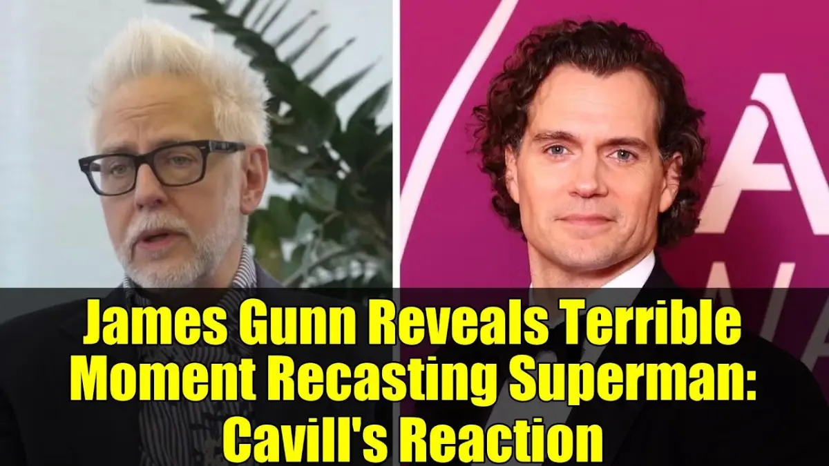 James Gunn Breaks Silence on Replacing Henry Cavill “It Was Terrible”